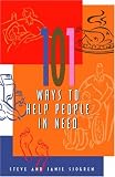 101 Ways to Help People in Need