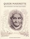 Queen Marinette: Spirit of Survival on the Great Lakes Frontier