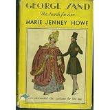 George Sand, The Search For Love