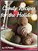 Candy Recipes for the Holidays