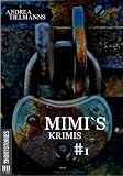 Mimi`s Krimis