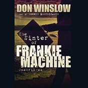 The Winter of Frankie Machine | [Don Winslow]