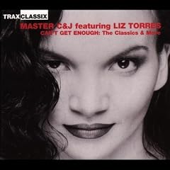 Trax Classix: Master C & J Featuring Liz Torres