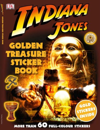 Indiana Jones Golden Treasure Sticker Book (Indiana Jones Film Tie in) 