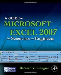 A Guide to Microsoft Excel 2007 for Scientists and Engineers