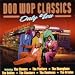 Doo Wop Classics: Only You