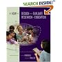 How to Design and Evaluate Research in Education