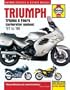 Triumph 750/900 Triples & 1200 Fours '91'99 (Haynes Service & Repair Manual)