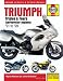 Triumph Triples & Fours (carburettor engines) '91 to '99 (Haynes Service & Repair Manual) by Ken Freund