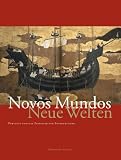 Neue Welten; Novos Mundos - Michael Kraus, Hans Ottomeyer