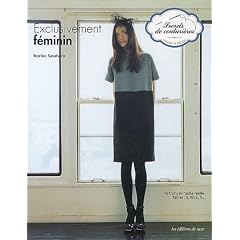Exclusivement f�minin : Patrons en taille r�elle Tailles : S, M, L, XL