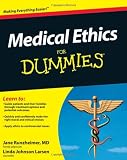  : Medical Ethics For Dummies