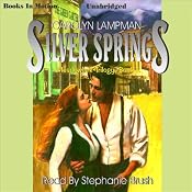 Silver Springs: Meadowlark Series, Book 2 | Carolyn Lampman