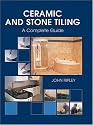Ceramic and Stone Tiling: A Complete Guide