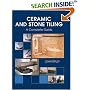 Ceramic and Stone Tiling: A Complete Guide