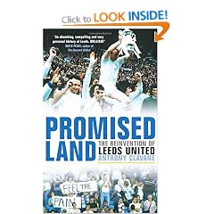 Promised Land: The Reinvention of Leeds United