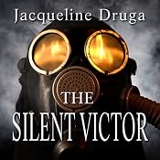 The Silent Victor: Beginnings Series, Book 1 | [Jacqueline Druga]