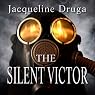 The Silent Victor: Beginnings Series, Book 1