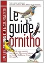 Le guide ornitho : Le guide le plus complet des oiseaux d'Europe, d'Afrique du Nord et du Moyen-Orient : 900 espèces