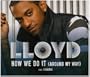 How We Do It "Around My Way"