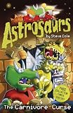 Astrosaurs: The Carnivore Curse