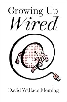 Click to Download Free Kindle Book -> Growing Up Wired