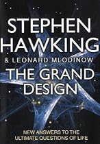 The Grand Design: New Answers to the Ultimate Questions of Life