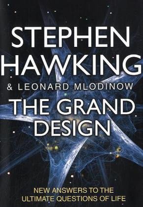  : The Grand Design: New Answers to the Ultimate Questions of Life