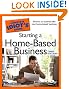 The Complete Idiot's Guide to Starting a Home-Based Business, 3rdEdition