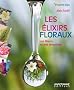 Elixirs floraux (Les)