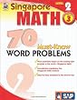 Math, Grade 3: 70 Must-Know Word Problems (Singapore Math)