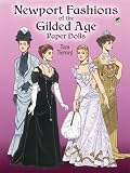 Newport Fashions of the Gilded Age Paper Dolls (Dover Victorian Paper Dolls)