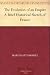 Books : The Evolution of an Empire A Brief Historical Sketch of France