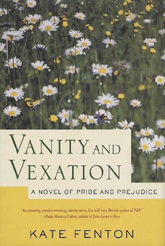 vanity and vexation a novel of pride and prejudice