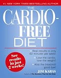 The Cardio-Free Diet