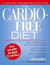 The Cardio-Free Diet