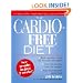 The Cardio-Free Diet
