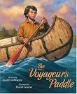 The Voyageur's Paddle