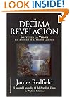 La décima revelación: sostener la visión