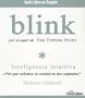 Blink: Inteligencia Intutiva (Spanish Edition)