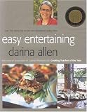 Easy Entertaining: Over 250 Stress-Free Recipes and Sensational Stylling Ideas