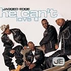Click here to buy He Can't Love U by Jagged Edge .