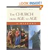 The Church from Age to Age: From Galilee to Global Christianity