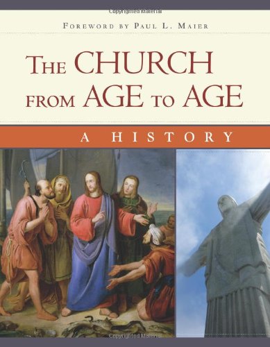 The Church from Age to Age: From Galilee to Global Christianity