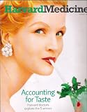 Harvard Medicine Magazine (Accounting for Taste, Harvard Doctors Explore the 5 Senses, Spring 2010)