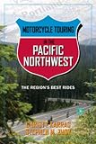 Search : Motorcycle Touring in the Pacific Northwest: The Region's Best Rides