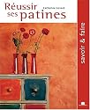 Réussir ses patines