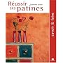 R�ussir ses patines de Catherine Levard
