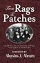 FROM RAGS TO PATCHES: Growing Up in Boston During the Great Depression