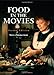 Food in the Movies, 2d ed.